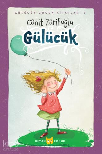 Gülücük | Cahit Zarifoğlu | Beyan Çocuk