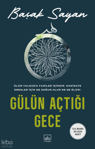 Gülün Açtığı Gece | Başak Sayan | İthaki Yayınları