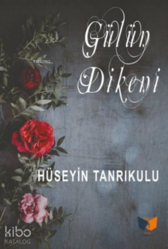 Gülün Dikeni