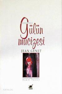 Gülün Mucizesi