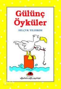 Gülünç Öyküler | Selçuk Yıldırım | Uğurböceği Yayınları