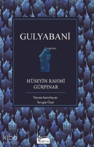 Gulyabani - Bez Ciltli | Hüseyin Rahmi Gürpınar | Koridor Yayıncılık