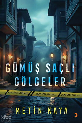Gümüş Saçlı Gölgeler | Metin Kaya | Cinius Yayınları