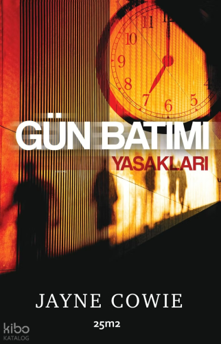 Gün Batımı Yasakları | Jayne Cowie | 25m2 Kitap