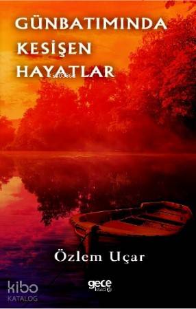 Gün Batımında Kesişen Hayatlar
