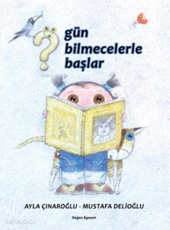 Gün Bilmecelerle Başlar (5+ Yaş) | Ayla Çınaroğlu | Doğan Çocuk