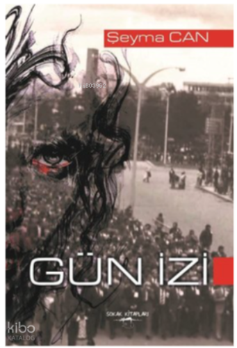 Gün İzi | Şeyma Can | Sokak Kitapları Yayınları