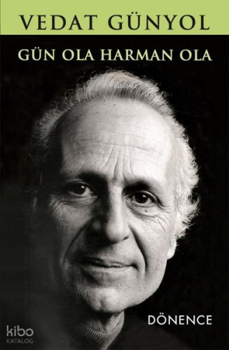 Gün Ola Harman Ola