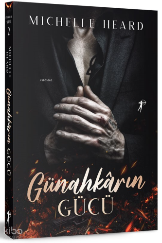 Günahkarın Gücü;Günahkârlar Serisi 2 | Michelle Heard | Artemis Yayınl