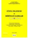 Güncel Ceza Hukuku ve Kriminoloji Çalışmaları | Kolektif1 | Beta Basım