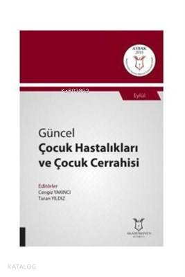 Güncel Çocuk Hastalıkları ve Çocuk Cerrahisi