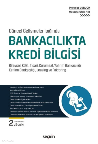 Güncel Gelişmeler Işığında Bankacılıkta Kredi Bilgisi | Mustafa Ufuk A