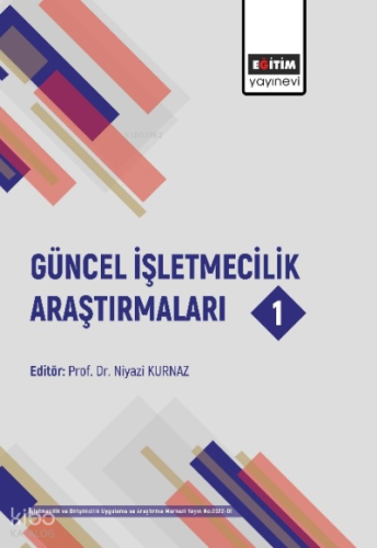 Güncel İşletmecilik Araştırmaları 1