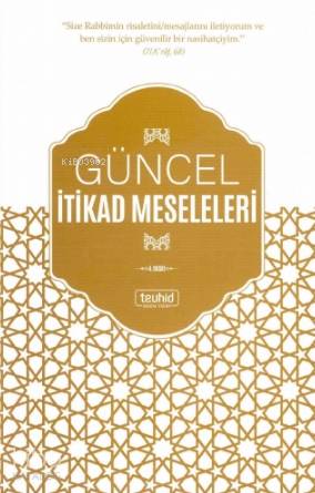 Güncel İtikat Meseleleri
