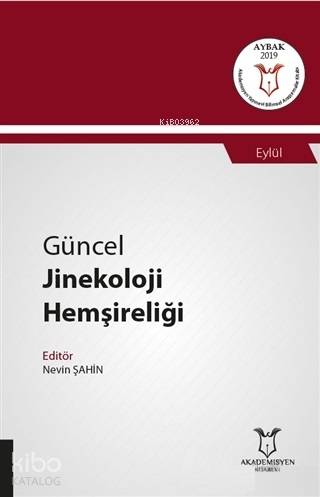 Güncel Jinekoloji Hemşireliği - Eylül