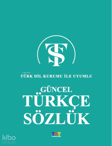 Güncel Türkçe Sözlük | Kolektif | TDY Yayınları