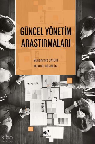Güncel Yönetim Araştırmaları