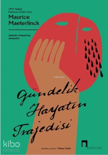 Gündelik Hayatın Trajedisi | Maurice Maeterlinck | Dergah Yayınları