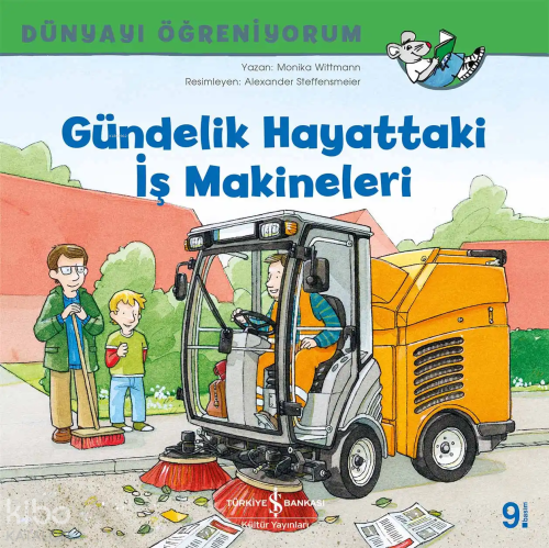 Gündelik Hayattaki İş Makineleri - Dünyayı Öğreniyorum