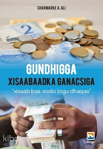 Gundhigga Xisaabaadka Ganacsiga (Somalice); Xisaab Baa Xoolo Logu Dhaqaa