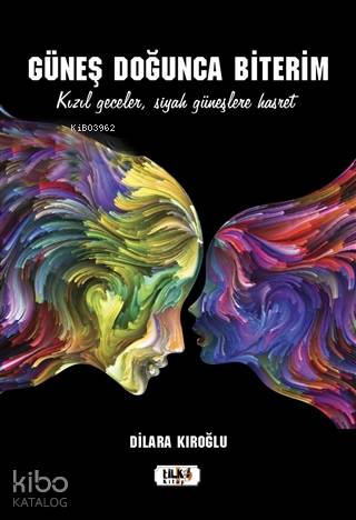 Güneş Doğunca Biterim