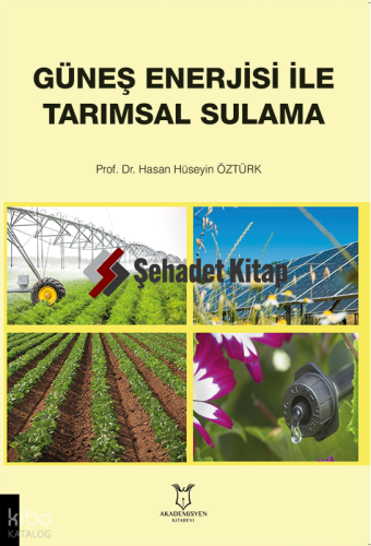 Güneş Enerjisi İle Tarımsal Sulama