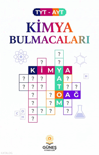 Güneş Kitabevleri TYT - AYT Kimya Bulmacaları | Kolektif | Güneş Kitab