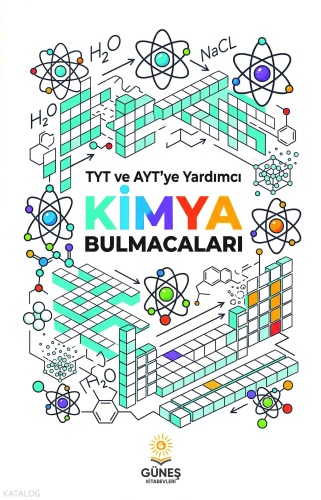 Güneş Kitabevleri Yayınları TYT ve AYT'ye Yardımcı Kimya Bulmacaları |