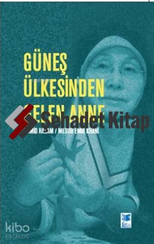 Güneş Ülkesinden Gelen Anne