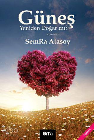 Güneş Yeniden Doğar mı?