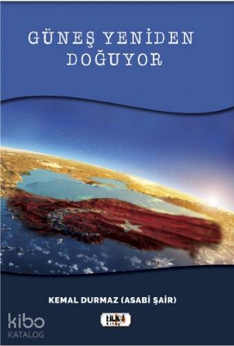 Güneş Yeniden Doğuyor