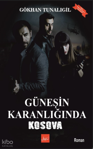 Güneşin Karanlığında Kosova