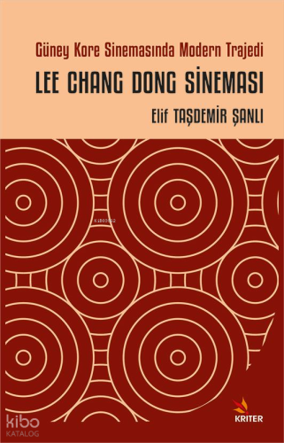 Güney Kore Sinemasında Modern Trajedi: Lee Chang Dong Sineması