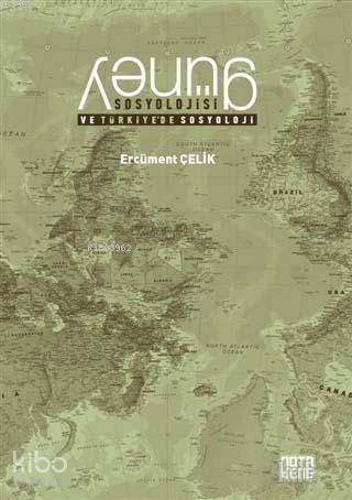 Güney Sosyolojisi ve Türkiye'de Sosyoloji
