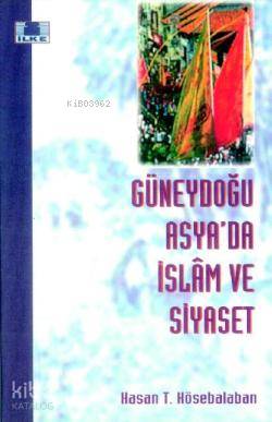 Güneydoğu Asya'da İslam ve Siyaset