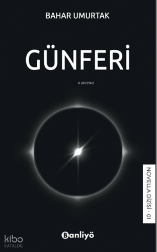 Günferi | Bahar Umurtak | Banliyö Kitap