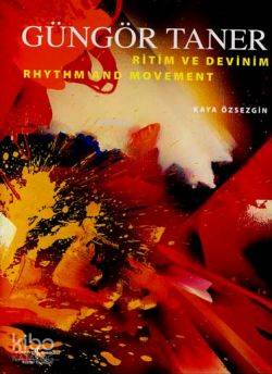 Güngör Taner; Ritim Ve Devinim