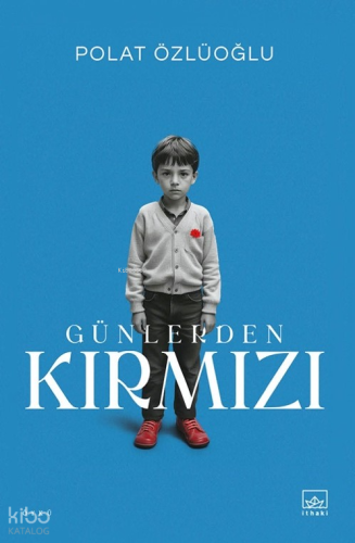 Günlerden Kırmızı