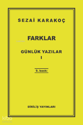 Günlük Yazılar 1 - Farklar | Sezai Karakoç | Diriliş Yayınları