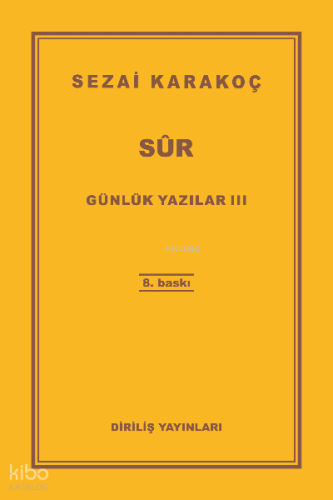 Günlük Yazılar 3 (Sur) | Sezai Karakoç | Diriliş Yayınları