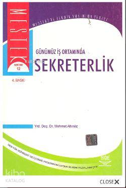 Günümüz İş Ortamında Sekreterlik