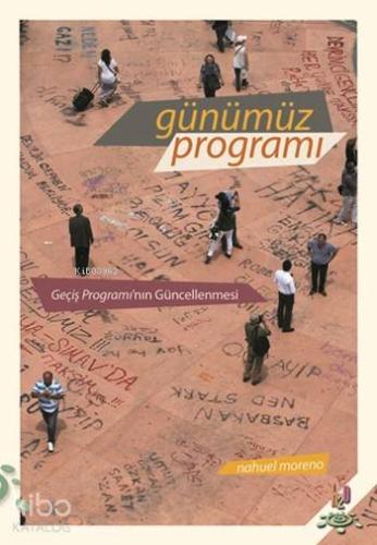 Günümüz Programı; Geçiş Programı'nın Güncellenmesi | Nahuel Moreno | h