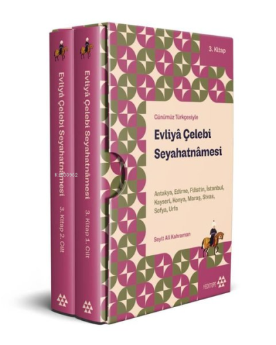 Günümüz Türkçesiyle Evliyâ Çelebi Seyahatnâmesi 3. Kitap 2 Cilt Kutulu
