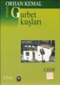 Gurbet Kuşları | Orhan Kemal | Tekin Yayınevi