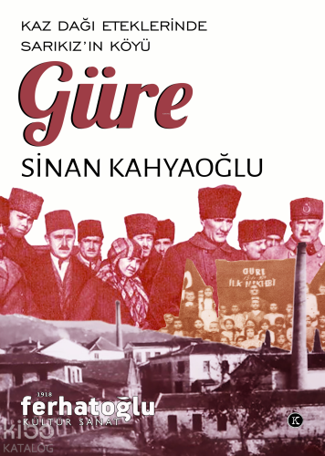 Güre;Kaz Dağı Eteklerinde Sarıkız’ın Köyü