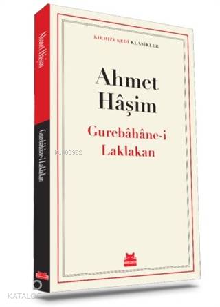 Gurebahane-i Laklakan; Klasikler