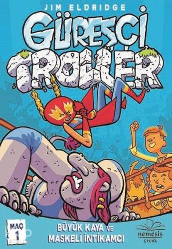 Güreşçi Troller Maç 1