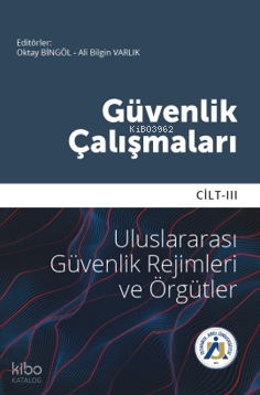 Güvenlik Çalışmaları Cilt III
