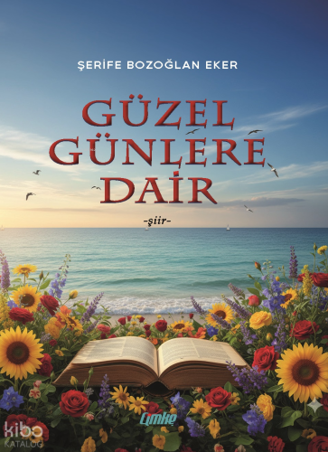 Güzel Günlere Dair