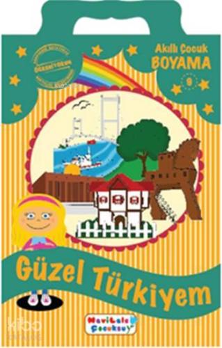 Güzel Türkiyem; Boyama Kitabı - 9 | Kolektif | Mavi Lale Yayınları